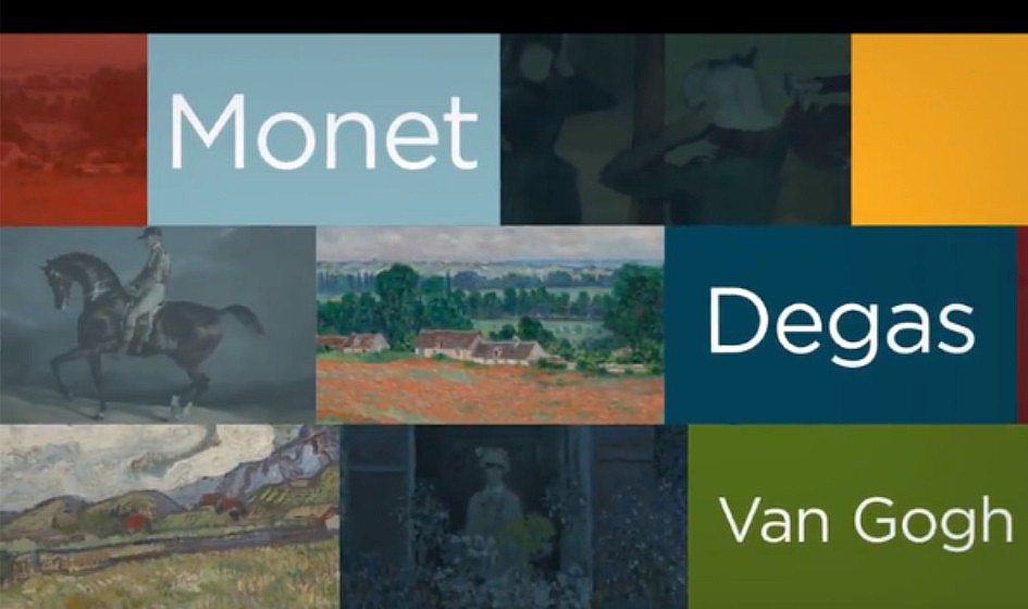 Van Gogh, Monet, Degas